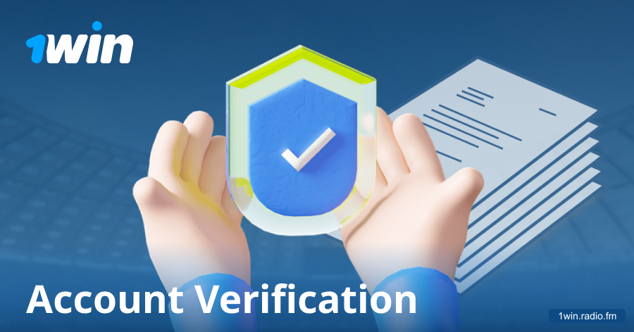 Account verification process in 1win