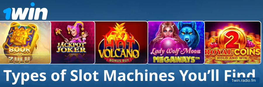 Different slot machine types at 1win
