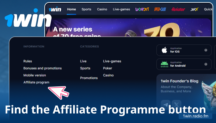 Go to 1win site and open Affiliate Program section
