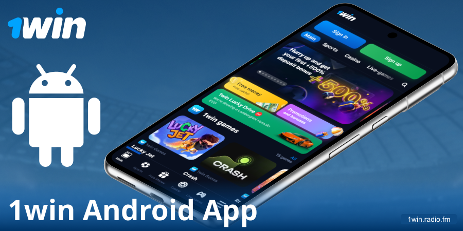 Download the 1Win app for Android