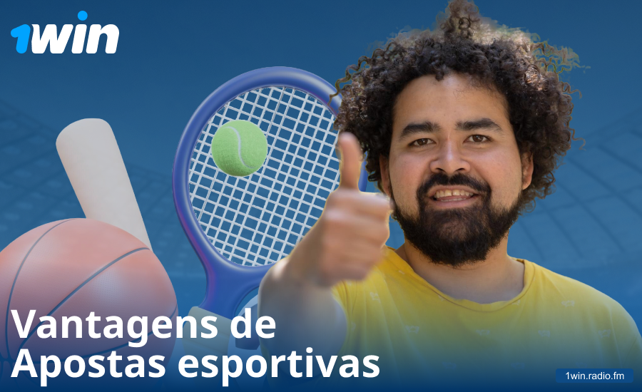 Vantagens das apostas esportivas para apostadores brasileiros no 1Win