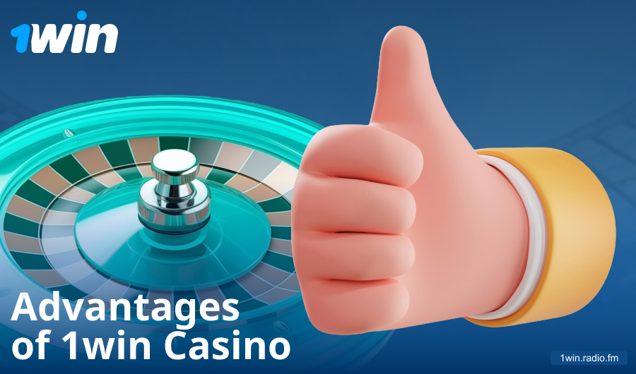Advantages of playing at the 1Win casino