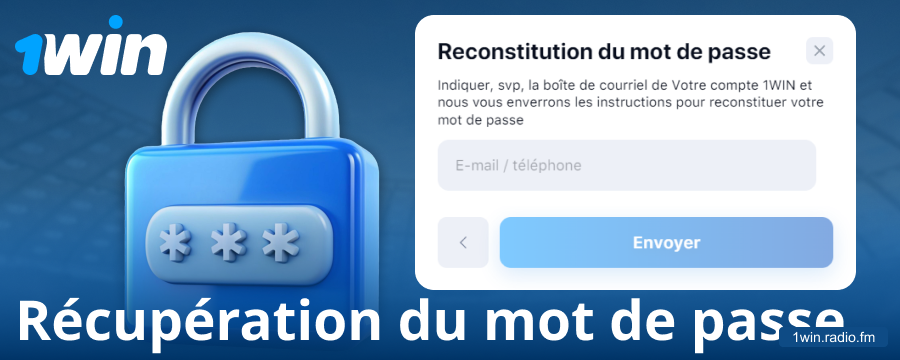 Changer de mot de passe sur le site 1Win FR