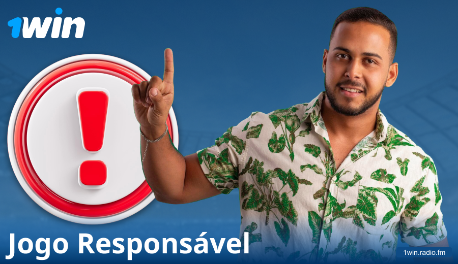 Jogar de forma responsável no 1Win Brasil