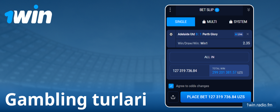 1Win O‘zbekistonda mavjud bo‘lgan tikish turlari