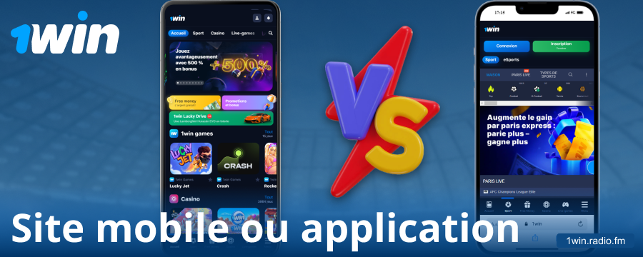 Comparaison entre l'application et le navigateur 1Win FR