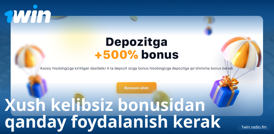 1Win UZ da xayrli bonus bo‘yicha qo‘llanma