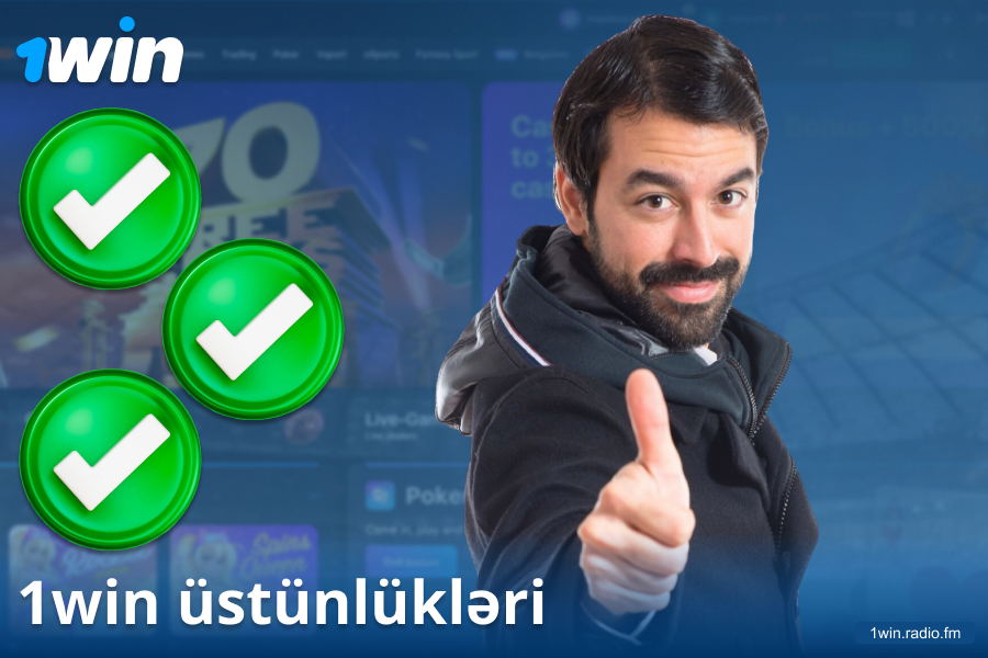1Win AZ kazinosunun üstünlükləri