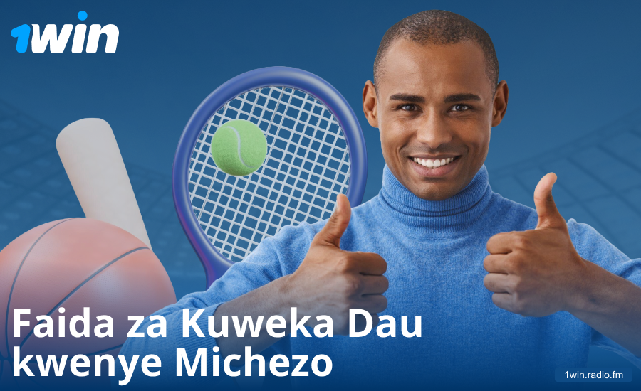 Faida za Kubashiri Michezo kwa Wabashiri wa 1Win