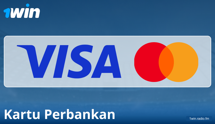 Fitur Pembayaran melalui Kartu Bank di 1Win ID