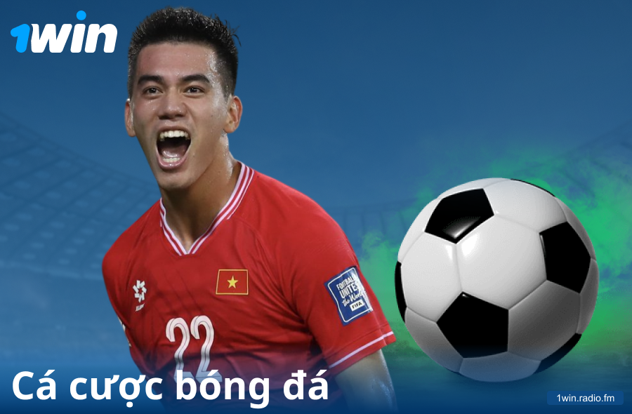 Cược bóng đá trên trang web 1Win VN
