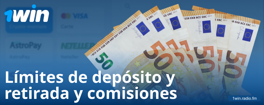 Depósito mínimo y máximo para jugadores españoles de 1Win