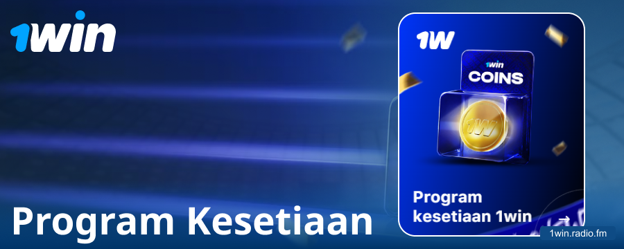 Program kesetiaan untuk penjudi 1Win