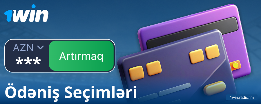 1Win Azərbaycanda oyunçular üçün bank əməliyyatları