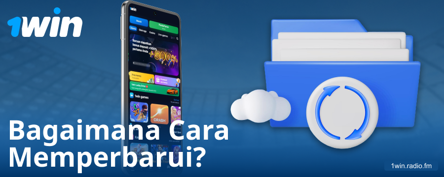 Versi Baru Aplikasi 1Win Indonesia