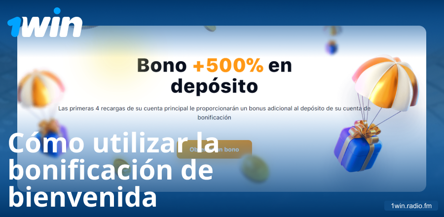 Manual sobre el bono de bienvenida en 1Win ES