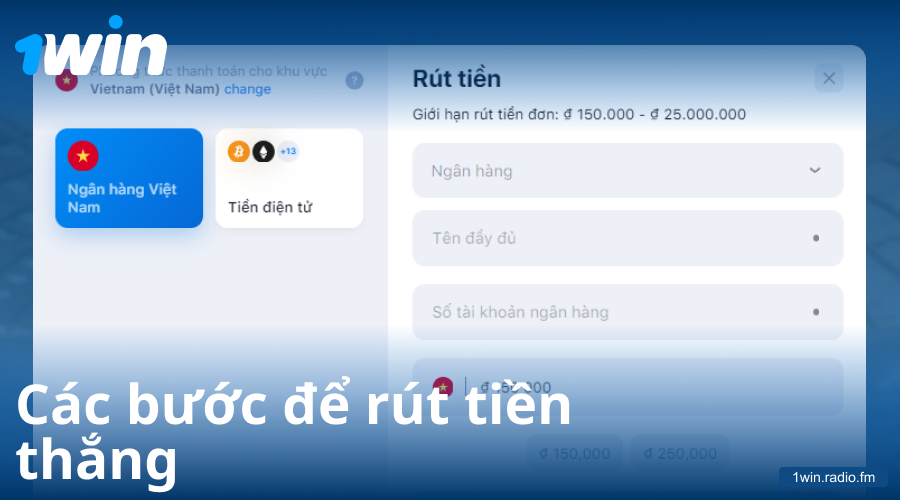 Hướng dẫn rút tiền tại 1Win Việt Nam